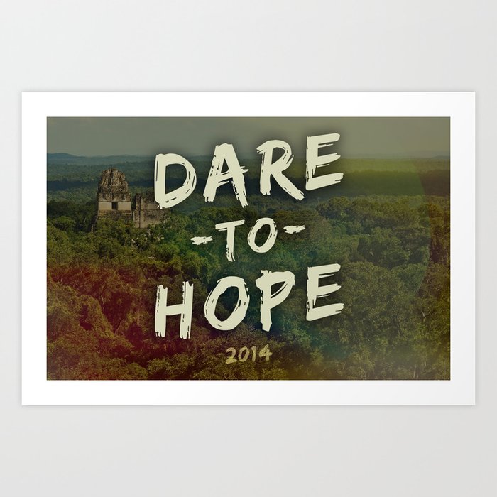 Dare to Hope